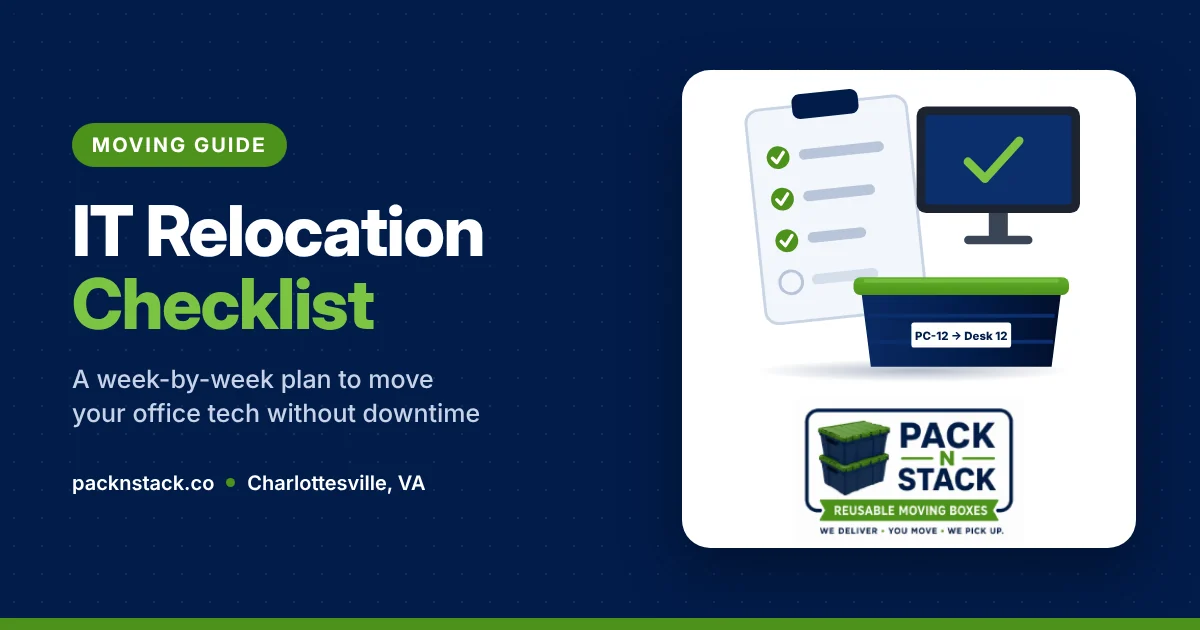 IT relocation checklist for an office move – PacknStack, Charlottesville VA